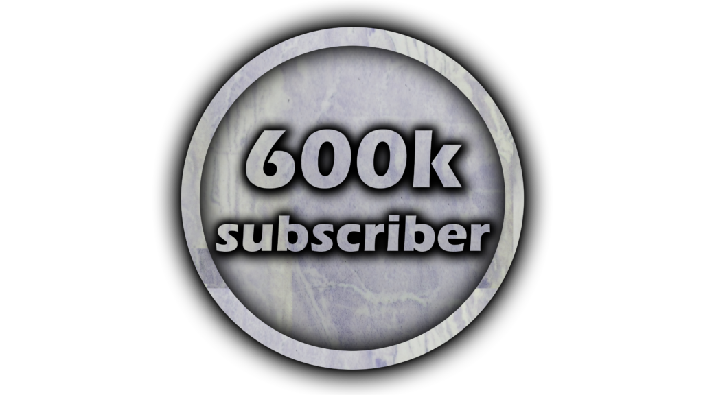 600K subscriber complate PNG Free Download 600k Subs PnG