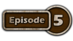 Episode 5 PNG with wood design style